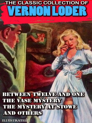 cover image of The Classic Collection of Vernon Loder. Illustrated